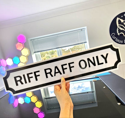 Riff Raff Only Wall Sign